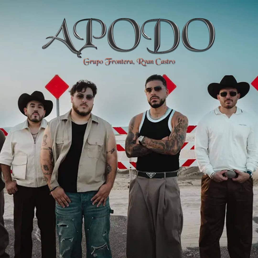 APODO Grupo Frontera & Ryan Castro, Nueva canción de grupo frontera, nueva canción de ryan castro, cumbias norteñas, norteñas, música nueva