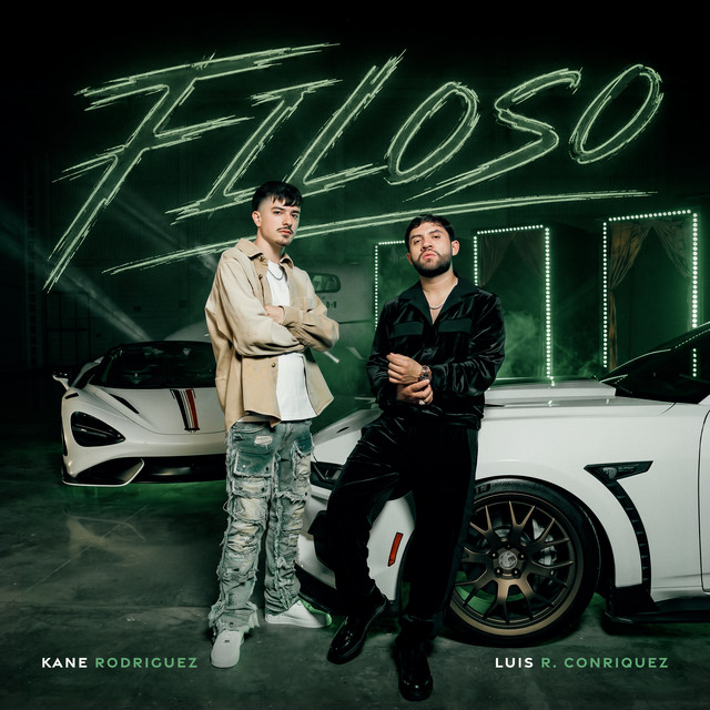 FILOSO - Luis R Conriquez, Kane Rodriguez