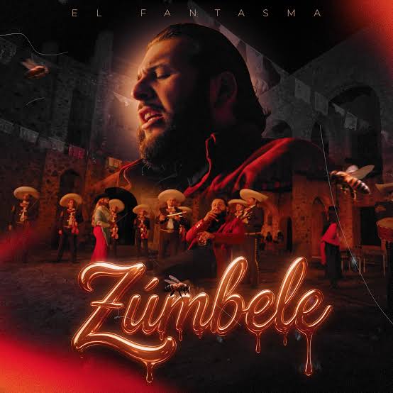 Zúmbele (Letra) - El Fantasma